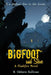 Bigfoot and Steve: A Flashfire Novel by K. Osborn Sullivan