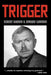 Trigger by Edward Gawron