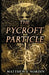 The Pycroft Particle by Matthew E. Nordin