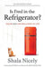 Is Fred in the Refrigerator?: Taming OCD and Reclaiming My Life by Shala Nicely, Jeff Bell, Reid Wilson