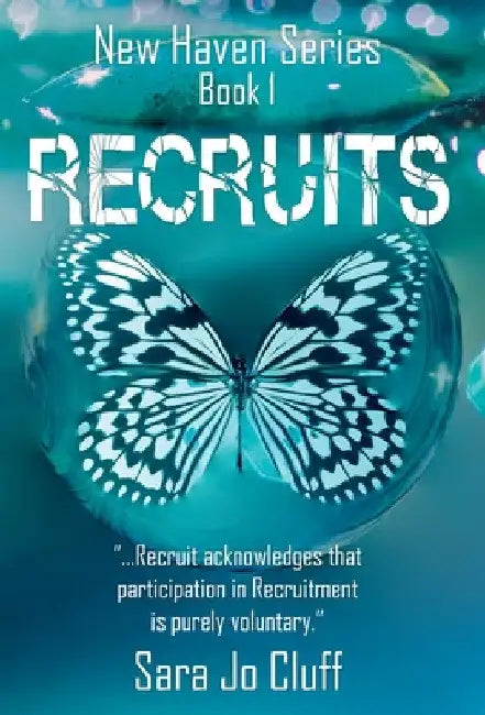 Recruits by Sara Jo Cluff