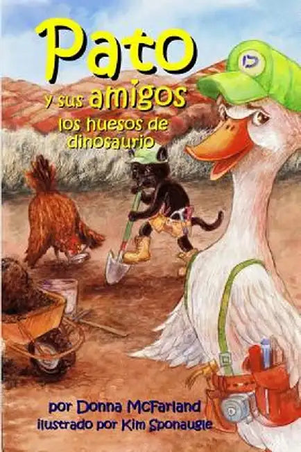 Pato Y Sus Amigos: Los Huesos de Dinosaurio by Donna Gielow McFarland