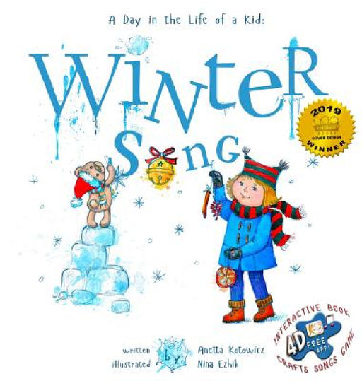Winter Song: A Day In The Life Of A Kid - A perfect children's story book collection. Look and Listen outside your window, mindfull by Anetta Kotowicz, Nina Ezhik