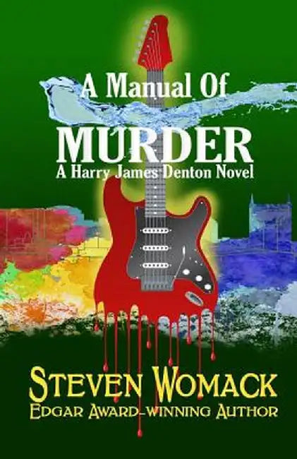 A Manual of Murder by Steven Womack
