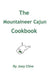 The Mountaineer Cajun Cookbook by Joey Cline
