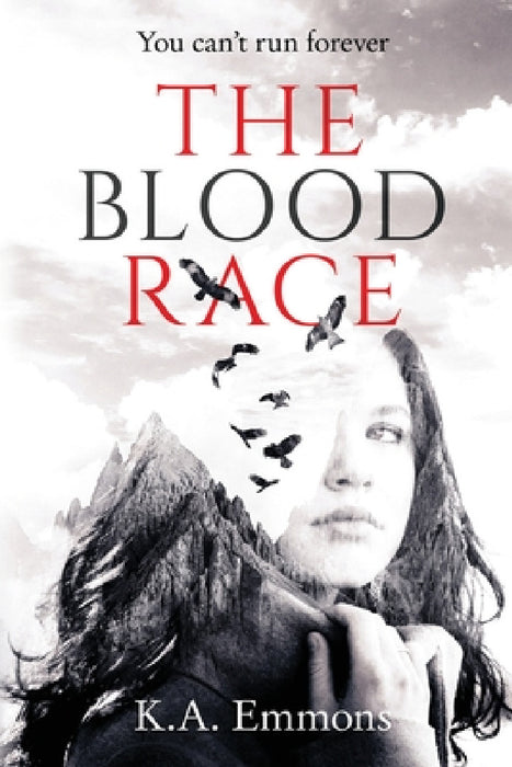 The Blood Race: (The Blood Race, Book 1) by K. a. Emmons