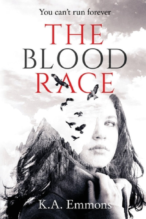 The Blood Race: (The Blood Race, Book 1) by K. a. Emmons