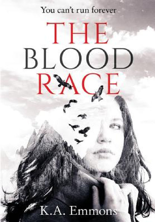The Blood Race: (The Blood Race, Book 1) by K. a. Emmons
