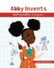 Abby Invents Unbreakable Crayons by Diana Necsulescu