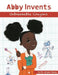Abby Invents Unbreakable Crayons by Simon, Arlyne