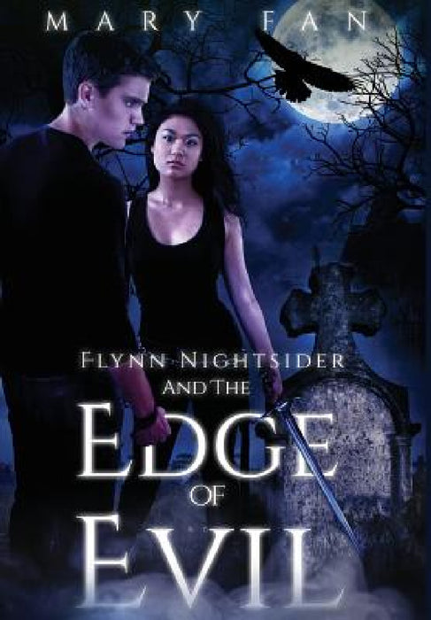 Flynn Nightsider and the Edge of Evil by Mary S. Fan