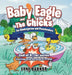 Baby Eagle and The Chicks for Kindergarten and Preschoolers by Fyne Ogonor