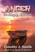 Anger: Be Angry, Sin Not. by Timothy J. Smith