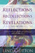 Reflections, Recollections, Revelations: A Collection of Inspirational Short Stories by Linda R. Sutton