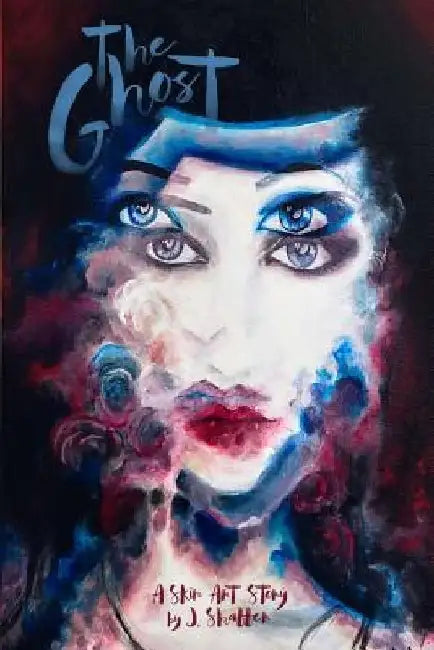 The Ghost by J. Shaffer