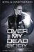 Over My Dead Body by Emily Kazmierski