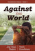 Against the World by Joy Don Baker