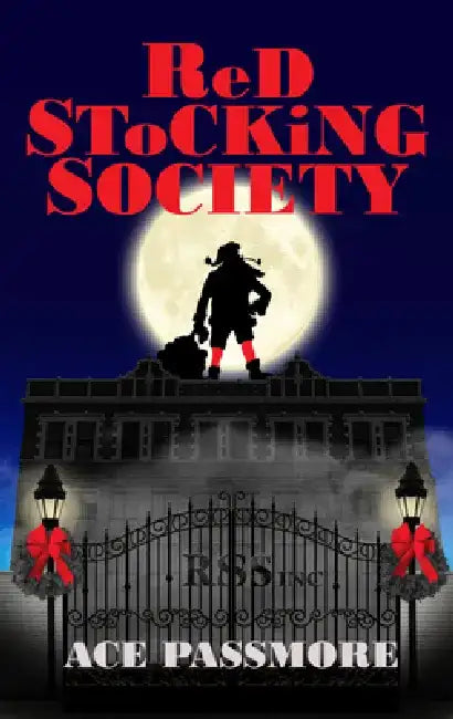 Red Stocking Society by Ace Passmore