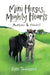 Mini Horses, Mighty Hearts: Rootbeer and Edward by Townsend Rene