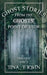 Ghost Stories from the Ghosts' Point of View, Vol. 3 by Tina Erwin