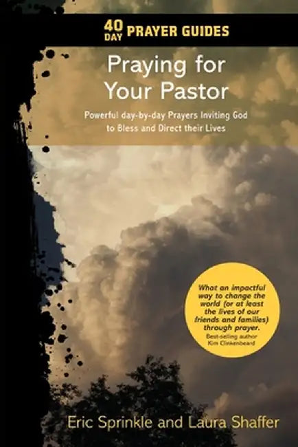 40 Day Prayer Guides - Praying for Your Pastor: Powerful day-by-day Prayers Inviting God to Bless and Direct Their Lives by Eric Sprinkle