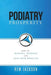 Podiatry Prosperity: How to Market, Manage, and Love Your Practice by Rem Jackson
