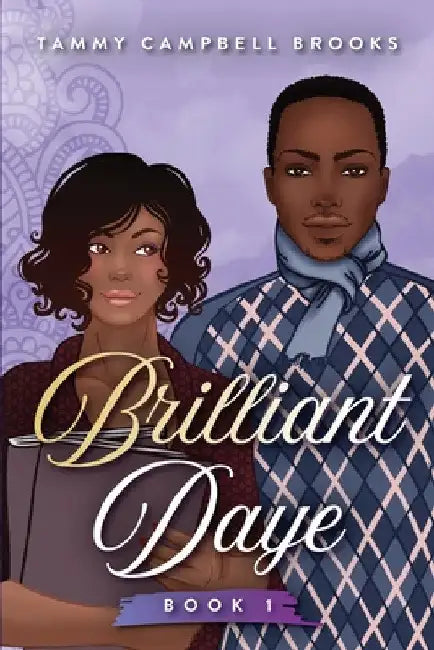Brilliant Daye by Tammy Campbell Brooks