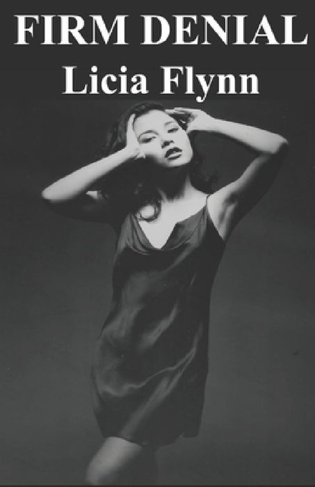 Firm Denial by Licia Flynn