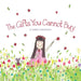 The Gifts You Cannot Buy: an empowering children's book about values and gratitude by Andrea Skromovas