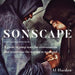 Sonscape: (A Guide to Jump Start the Conversation that Transverse the Terrain to Manhood) by Al Harden, Al Harden, Leah Scott