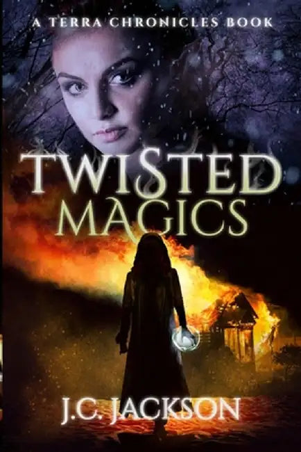 Twisted Magics by J. C. Jackson