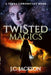 Twisted Magics by J. C. Jackson
