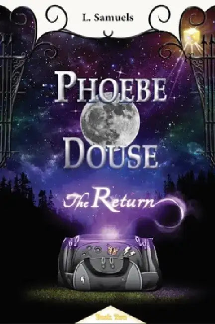 Phoebe Douse: The Return by L. Samuels