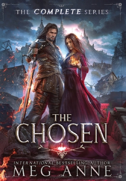 The Chosen: The Complete Series by Meg Anne