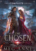 The Chosen: The Complete Series by Meg Anne