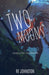 Two Moons: Memories from a World with One by Re Johnston