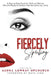Fiercely Speaking: A Step-by-Step Guide for Ordinary Women Who Are Ready to Awaken Their Extraordinary Voice by Audra Lowray Upchurch