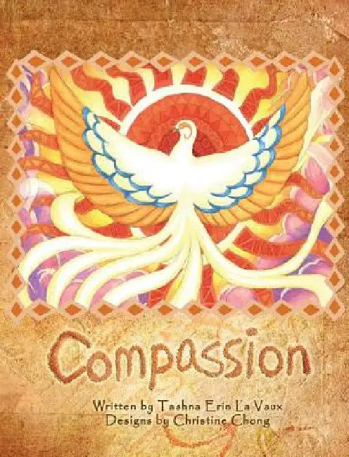 Compassion by Tashna Erin Lavaux