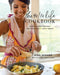 The 90/10 Life Cookbook: Healthy Family Recipes, Practical Tips & Tasty Treats by Gina Schade