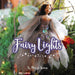 Fairy Lights by Maezie Inman, Lannie Zimmer, Todd Heckler