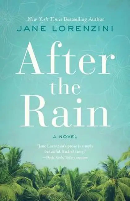 After the Rain by Jane Lorenzini