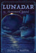 Lunadar: Homeward Bound by Donna L. Martin