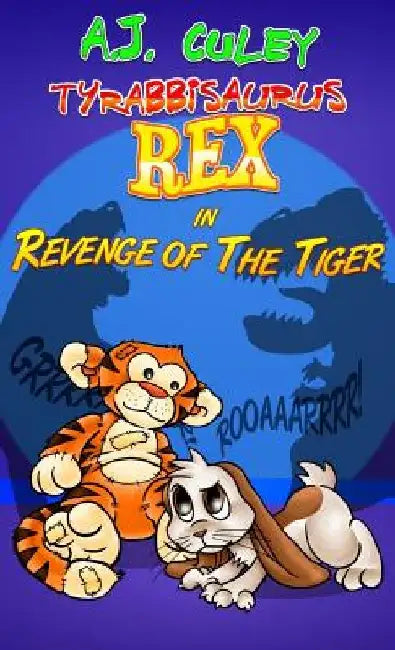 Revenge of the Tiger by A. J. Culey