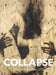 Collapse by Cassandra Dallett