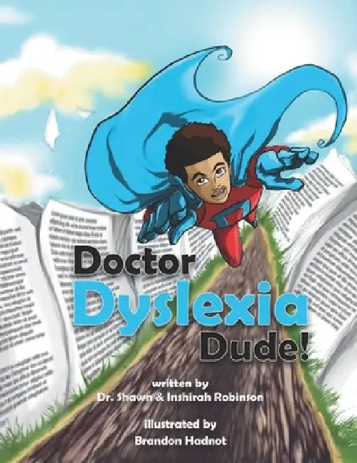 Doctor Dyslexia Dude by Inshirah Robinson