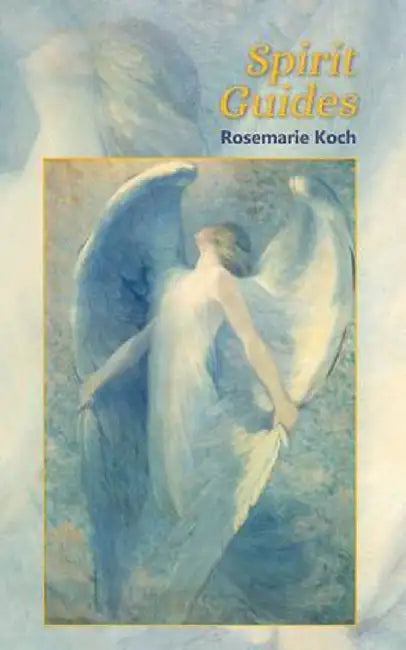 Spirit Guides by Rosemarie Koch