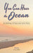 You Can Hear the Ocean: An Anthology of Classic and Current Poetry by Gene Hult