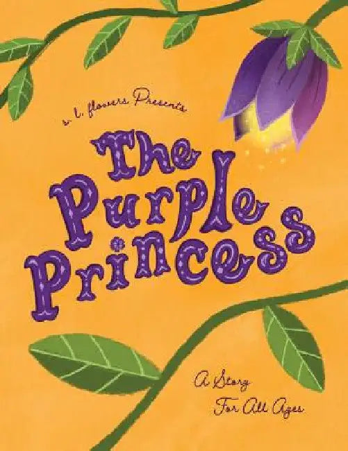 The Purple Princess by S. L. Flowers