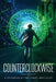 Counterclockwise: A Fiction-Atlas Time Travel Anthology by C. L. Cannon