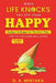 When Life Knocks You Off Your Happy: Facing Challenges For The First Time by D. A. Mintaka